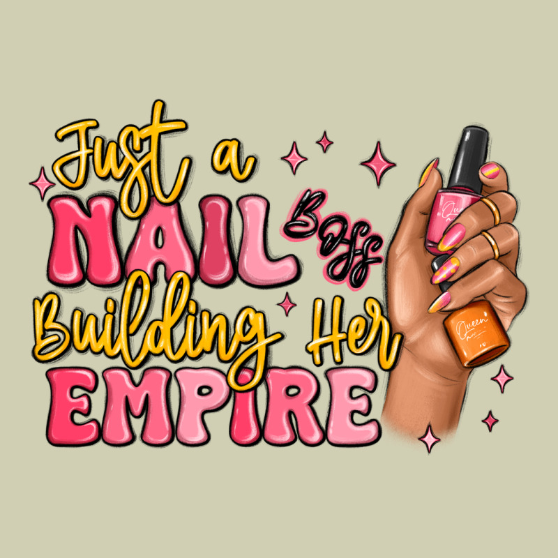 Just A Nail Boss Building Her Empire Heavy Core Tee by MaliasSmallBusiness | Teevron