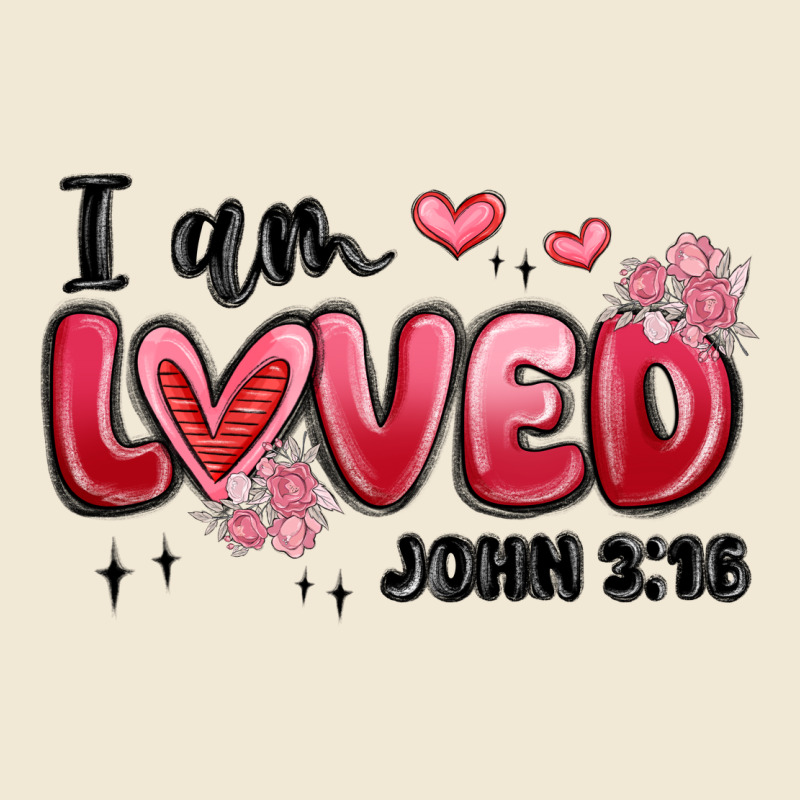 I Am Loved John 3 16 Ladies Tee by MaliasSmallBusiness | Teevron