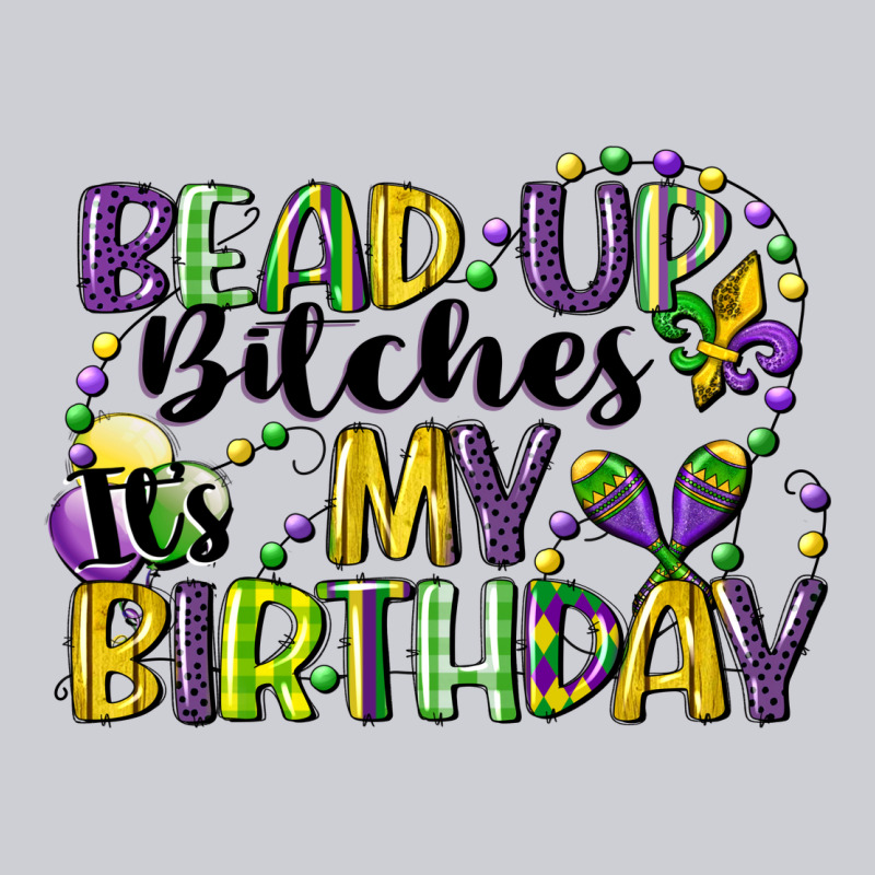 Bead Up Bitches Itsmy Birthday Cg (1) Heavyweight Sweatshirt by CowGirlArtShop | Teevron