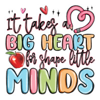 it takes a big heart for shape little minds | Teevron