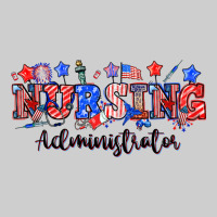 4th Of July Nursing Administrator Premium Tee | Teevron