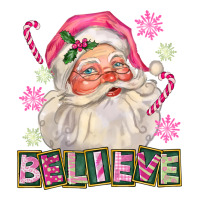 Pink Believe Santa Christmas | Teevron