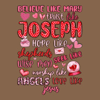 Believe Like Mary Trust Like Joseph Valentine S Da Premium Tee | Teevron