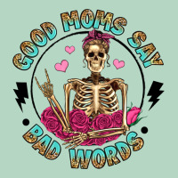 Good Moms Say Bad Words Classic Tee | Teevron