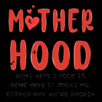 Motherhood Some Day I Rock It Ladies Tee | Teevron