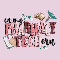 In My Pharmacy Tech Era Ladies Tee | Teevron