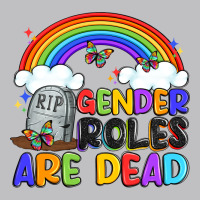 Gender Roles Are Dead Classic Tee | Teevron