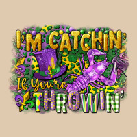 Im Catchin If Youre Throwin Heavyweight Sweatshirt | Teevron