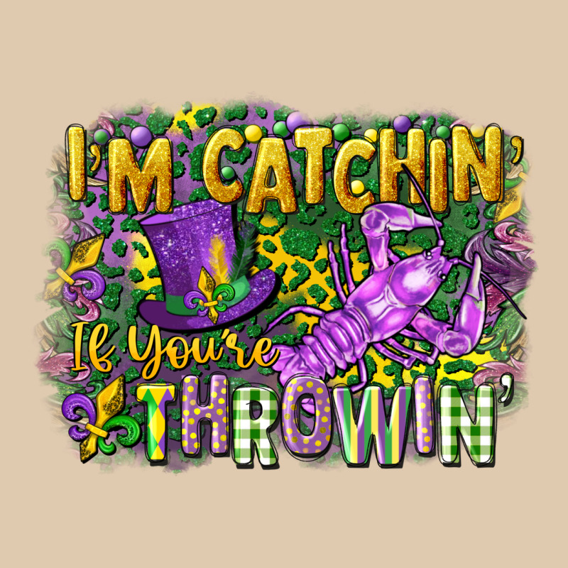Im Catchin If Youre Throwin Heavyweight Sweatshirt by CowGirlArtShop | Teevron