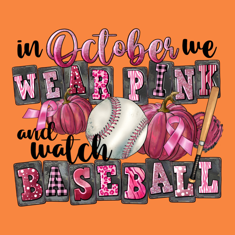 In October We Wear Pink And Watch  Baseball Premium Sweatshirt by FaDigitalArtStudio | Teevron
