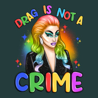 Drag Is Not A Crime Classic Tee | Teevron