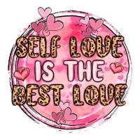 Self Love Is The Best Love Premium Tee | Teevron