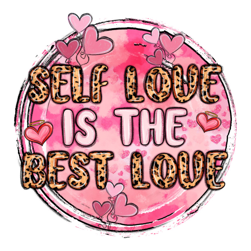 Self Love Is The Best Love Premium Tee by MaliasSmallBusiness | Teevron