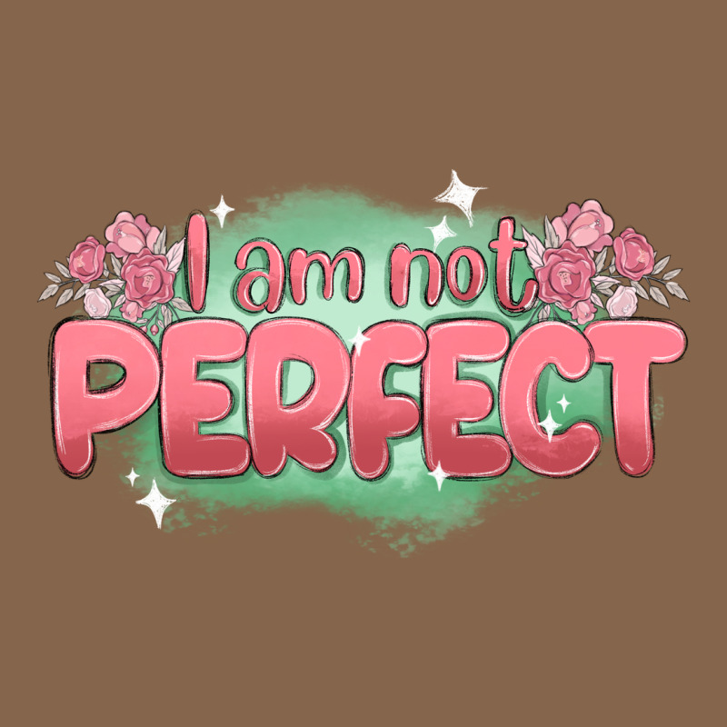 I Am Not Perfect Premium Tee by MaliasSmallBusiness | Teevron