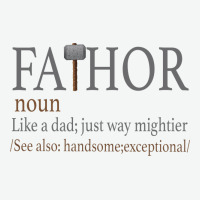 Fa-thor Like Dad Just Way Mightier Urban Heavy Tee | Teevron