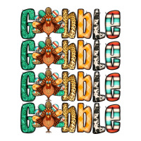 Gobble till you wobble Thanksgiving turkey | Teevron