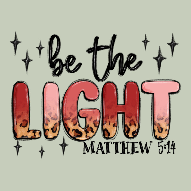 Be The Light Ladies Tee by MaliasSmallBusiness | Teevron