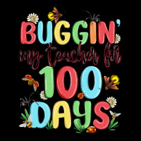 Buggin My Teacher For 100 Days Heavy Core Tee | Teevron