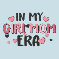 In My Girl Mom Era Ladies Tee | Teevron