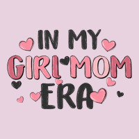 In My Girl Mom Era Ladies Tee | Teevron