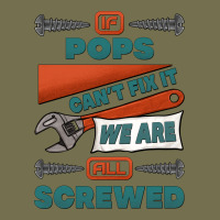 If Pops Can't Fix It We Are All Screwed Vintage Hoodie | Teevron