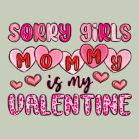 Sorry Girls Mommy Is My Valentine Ladies Tee | Teevron