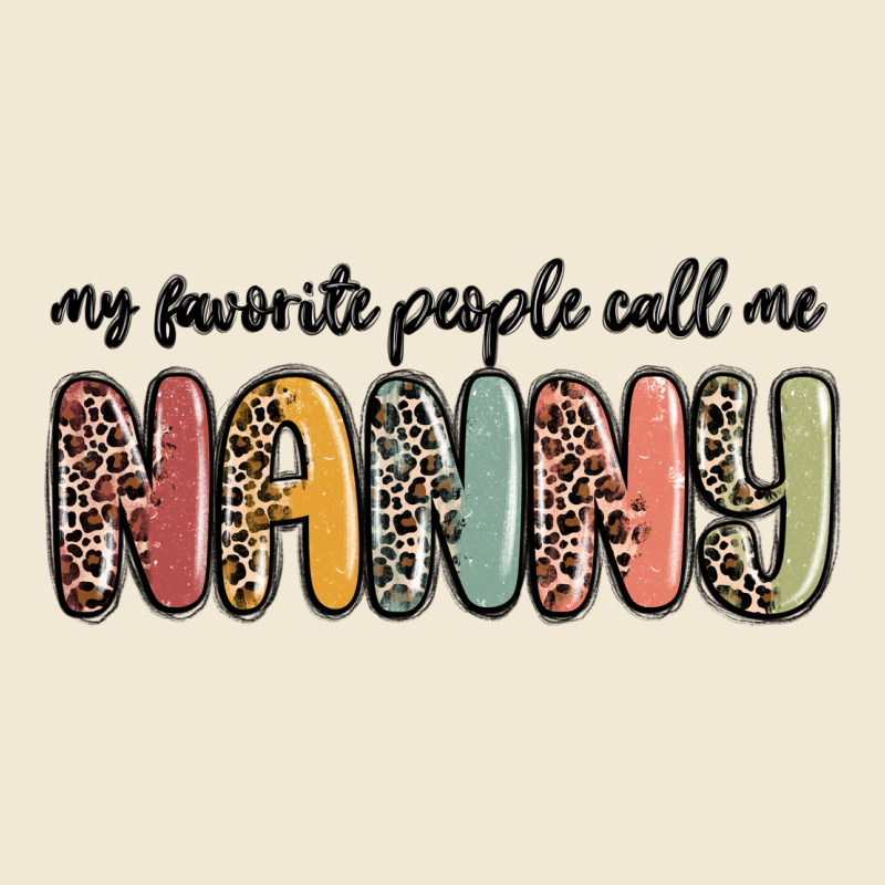 My Favorite People Call Me Nanny Premium Tee by MaliasSmallBusiness | Teevron