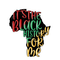 its the black history for me | Teevron