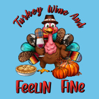 Turkey Wine And Feelin Fine Premium Sweatshirt | Teevron