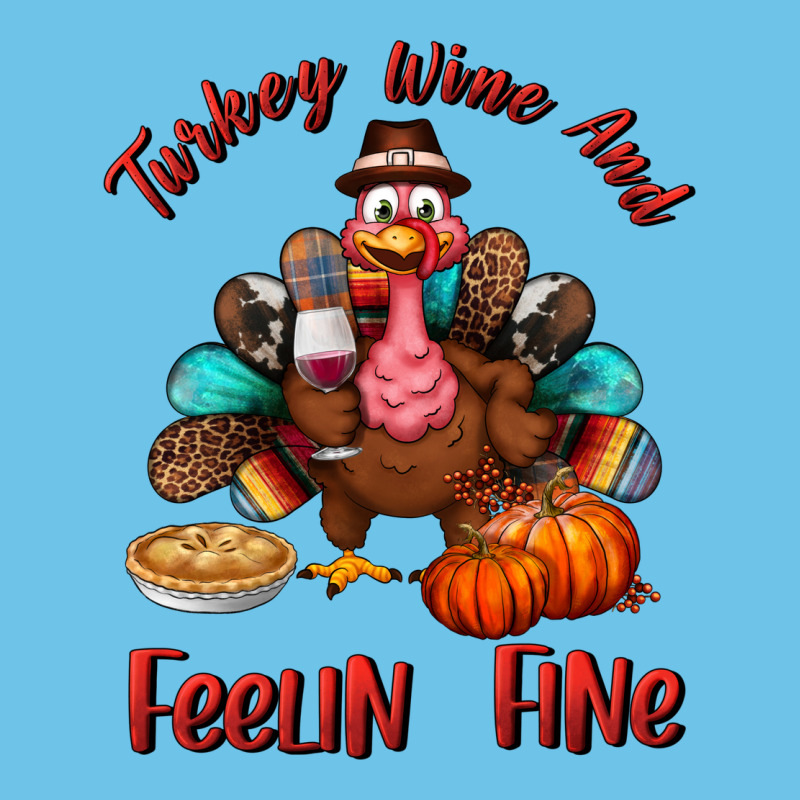 Turkey Wine And Feelin Fine Premium Sweatshirt by BundleAndBundleShop | Teevron