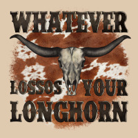 Longhorn Bullskull Whatever Lossos Your Longhorn Classic Tee | Teevron