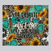 Yet Despite The Look On My Face You Are Still Talk Heavyweight Sweatshirt | Teevron