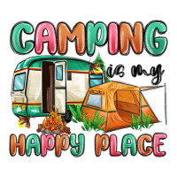 camping is my happy place | Teevron