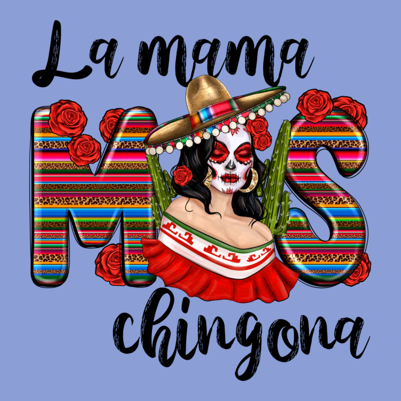 La Mama Mos Chingona Long Sleeve Tee by texasbilliewilder | Teevron