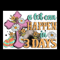 A Lot Can Happen In 3 Days Ladies Tee | Teevron