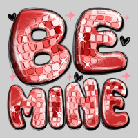 Be Mine Premium Tee | Teevron