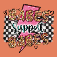 Babes Support Babes Classic Tee | Teevron
