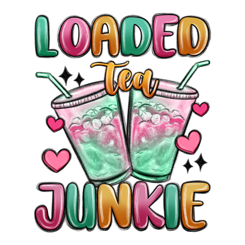 Loaded Tea Junkie Premium Tee by MaliasSmallBusiness | Teevron