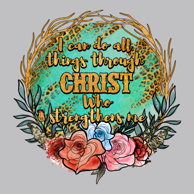 I Can Do All Things Through Christ Who Strenghtens Me Classic Tee by JahusDesignShop | Teevron