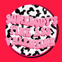 Somebody's Fine Ass Valentine Zipper Hoodie | Teevron