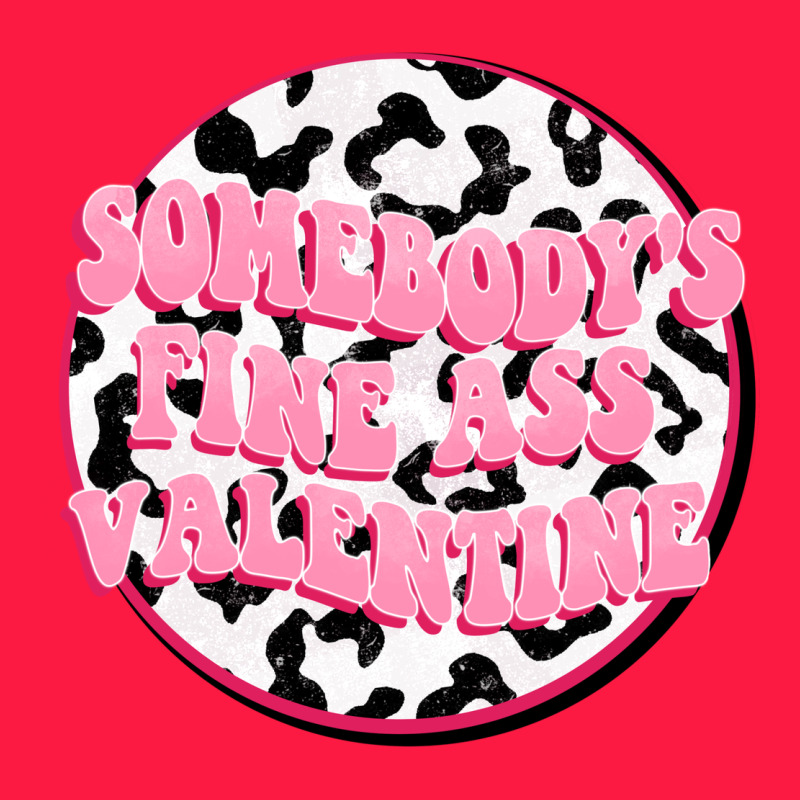 Somebody's Fine Ass Valentine Zipper Hoodie by FaDigitalArtStudio | Teevron
