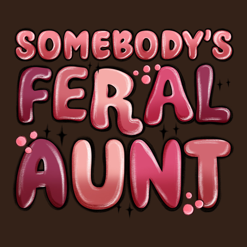 Somebodys Feral Aunt Heavy Core Tee by MaliasSmallBusiness | Teevron