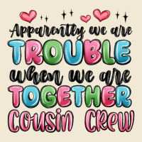 Apparently We Are Trouble When We Are Together Cou Ladies Tee | Teevron
