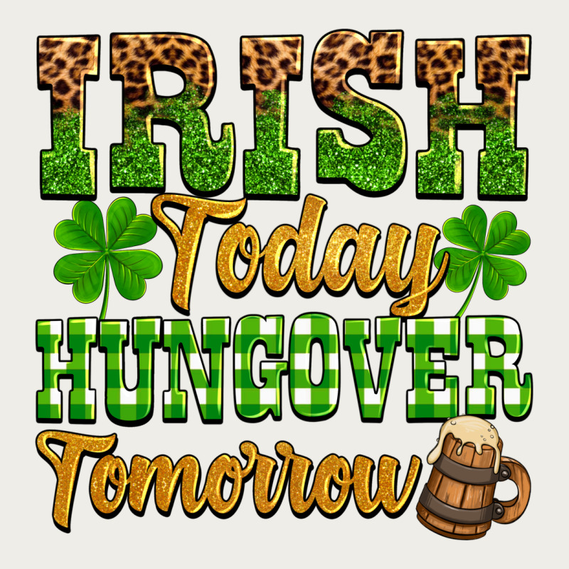 St. Patrick's Irish Today Hungover Tomorrow Zipper Hoodie by OliviaCreatesArt | Teevron