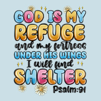 God Is My Refuge And My Fortress Under His Wings Ladies Tee | Teevron