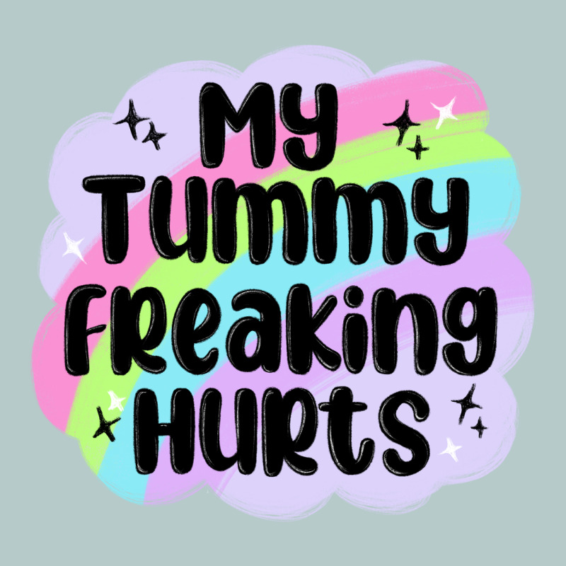My Tummy Freaking Hurts Heavy Core Tee by MaliasSmallBusiness | Teevron