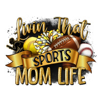 livin that sports mom life | Teevron