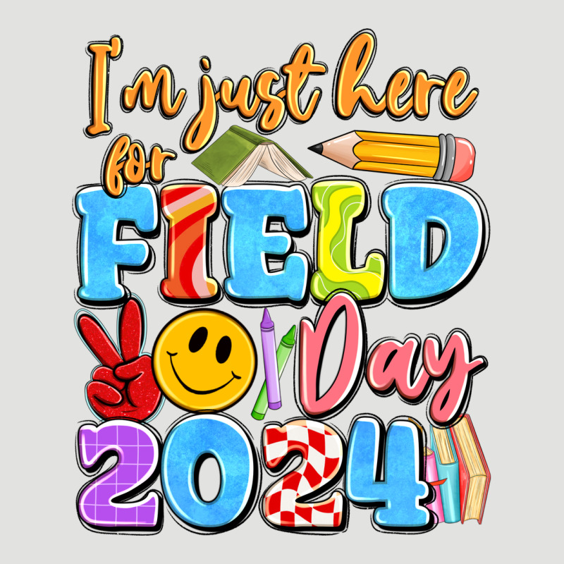 Im Just Here For Field Day 2024 Classic Tee by Artiststas | Teevron