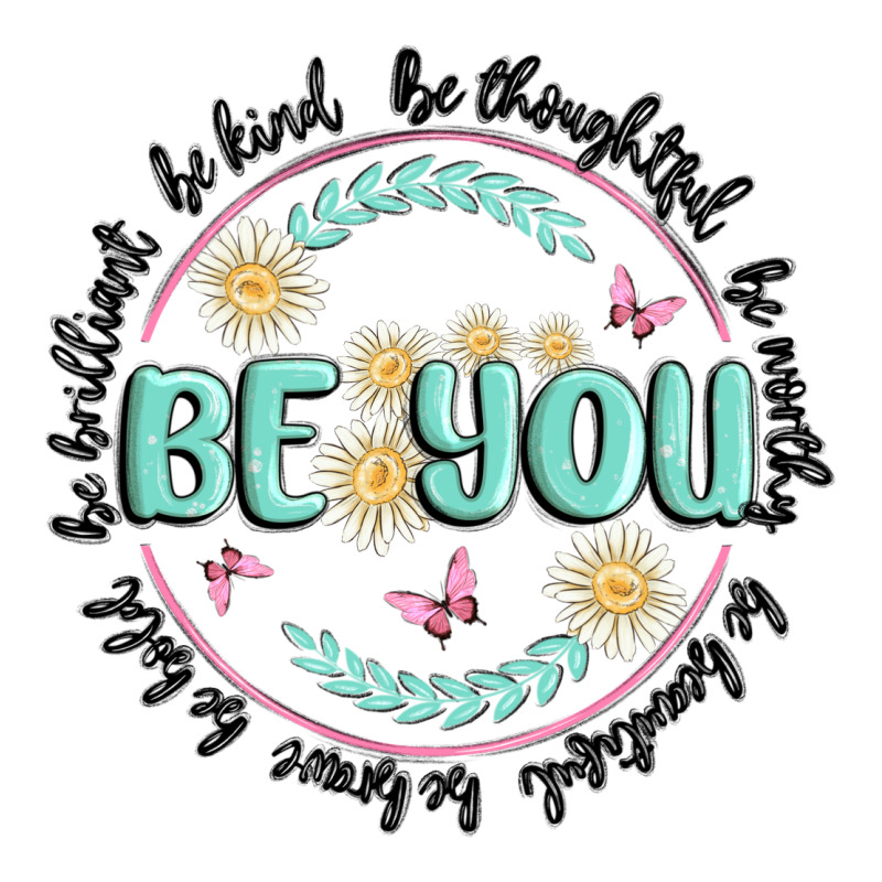 Be You Inspiration Ladies Tee by MaliasSmallBusiness | Teevron