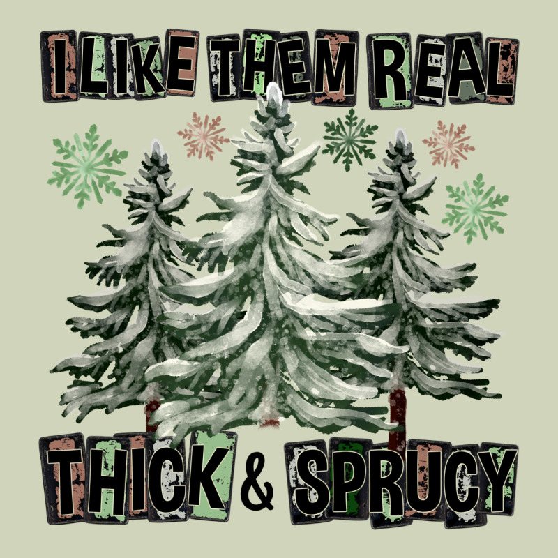 I Like Them Real Thick And Sprucy Heavyweight Hoodie by FaDigitalArtStudio | Teevron